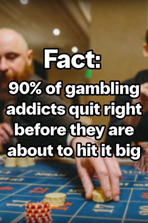 add meme. . 90 of gamblers quit meme